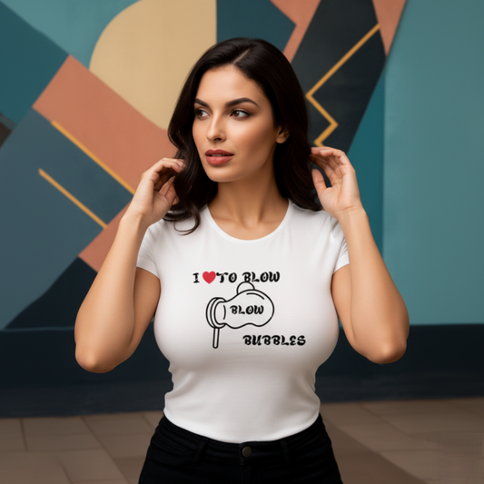 "I Love to Blow Bubbles"  Women's Curved T-Shirt