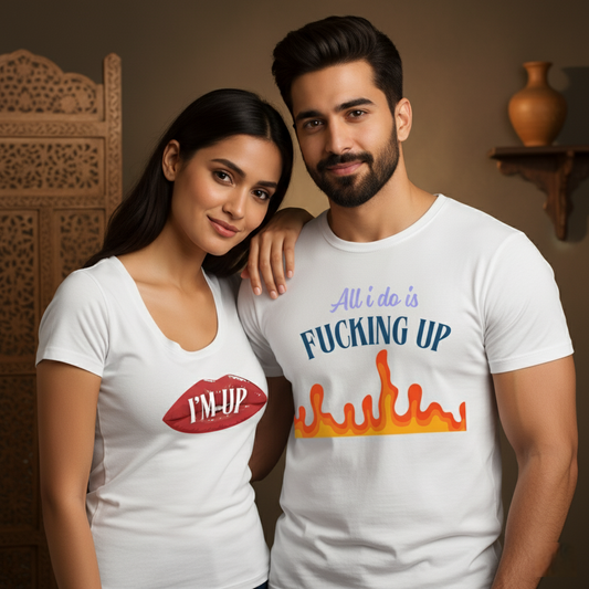 "Still Standing Couple T-Shirt Set  His: All I Do Is F*cking Up | Hers: Im Up"