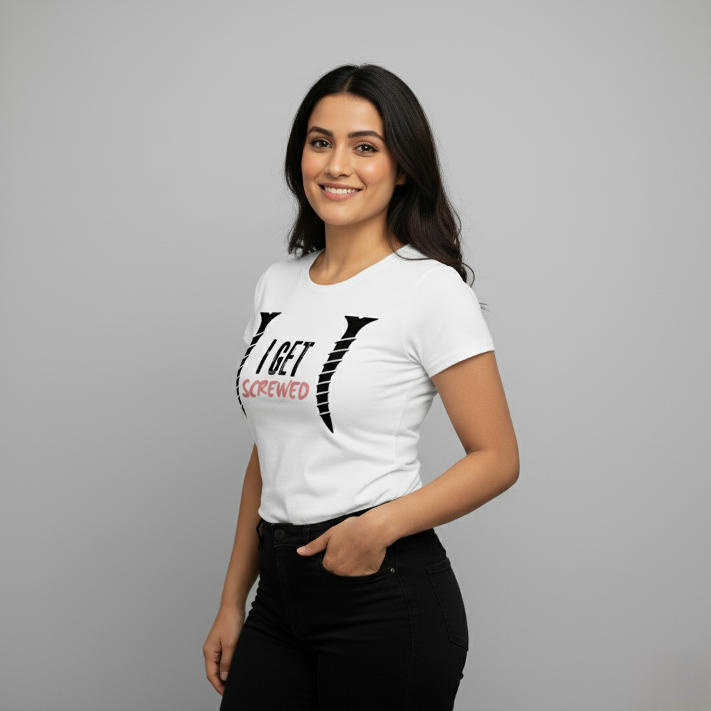 "I Get Screwed"  Women's Curved T-Shirt