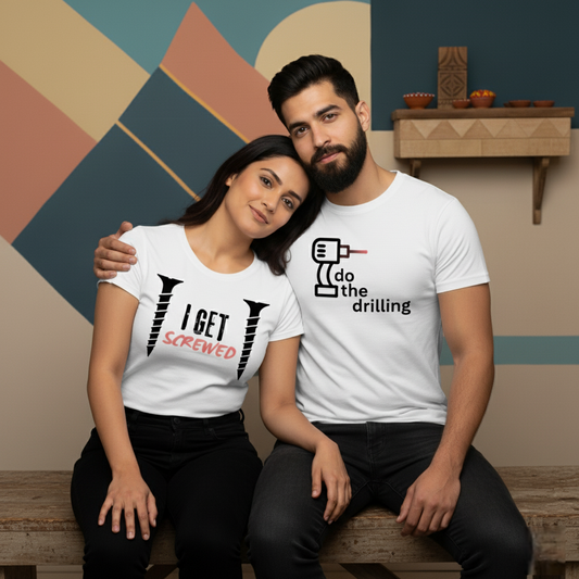 "Power Tools Couple T-Shirt Set  His: I Do the Drilling | Hers: I Get Screwed"