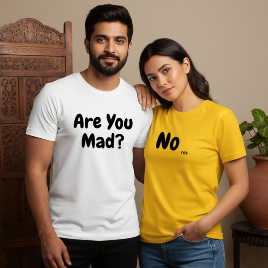 "The Denial Dynamic Couple T-Shirt Set  His: Are You Mad? | Hers: No (yes)"