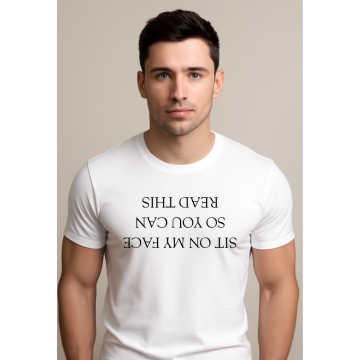 Sit On My Face" Men's T-Shirt – Bold Upside-Down Statement Tee by NextDate